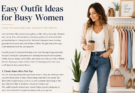 Easy Outfit Ideas for Busy Women