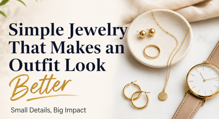 Simple Jewelry That Makes an Outfit Look Better